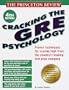 Cracking the GRE Psychology, 4th Edition