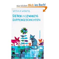 Siebenundzwanzig Suppengeschichten