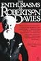The Enthusiasms of Robertson Davies