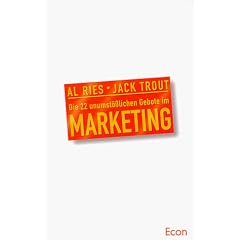 Die 22 unumst��lichen Gebote im Marketing. So tricksen Sie Ihre Konkurrenz aus