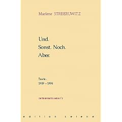 Und. Sonst. Noch. Aber., Texte 1989-1996