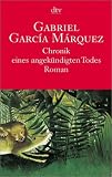 Chronik eines angek�ndigten Todes. Roman - Gabriel Garc�a M�rquez