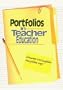 Portfolios in Teacher Education