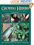 Growing Herbs from Seed, Cutting, and Root: An Adventure in Small Miracles
