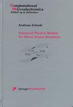 Advanced Physical Models for Silicon Device Simulation (Computational Microelectronics)
