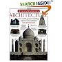 Architecture: The World's Greatest Buildings Explored and Explained