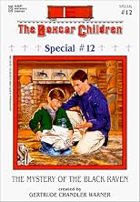 The Mystery of the Black Raven (Boxcar Children Special)