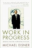 img - for Work in Progress: Risking Failure, Surviving Success book / textbook / text book