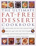 The Ultimate Fat-free Dessert Cookbook (Cookery)