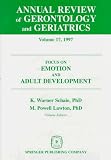 Annual Review of Gerontology and Geriatrics, Volume 17, 1997: Focus on Emotion and Adult Development (Annual Review of Gerontology and Geriatrics)