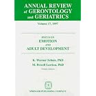 Annual Review of Gerontology and Geriatrics, Volume 17, 1997: Focus on Emotion and Adult... by K. Warner Schaie and M. Powell Lawton