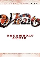 Heart: Dreamboat Annie Live
