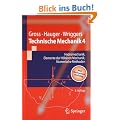 Technische Mechanik 4: Hydromechanik, Elemente der H�heren Mechanik, Numerische Methoden (Springer-Lehrbuch)