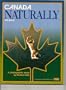 Canada Naturally: The Book