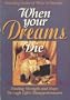When Your Dreams Die: Finding Strength and Hope Through Life's Disappointments
