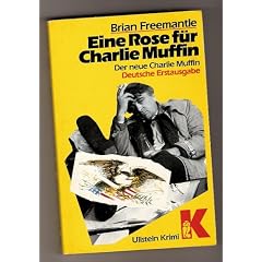 Eine Rose f�r Charlie Muffin.