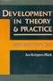 Development In Theory And Practice: Bridging The Gap