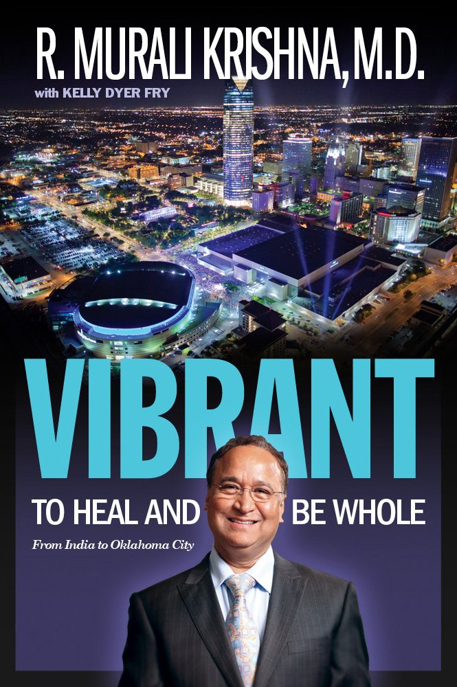 VIBRANT: To Heal and Be Whole - From India to Oklahoma City ...
