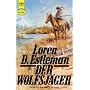 Der Wolfsj�ger. von Loren D. Estleman