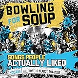 Songs People Actually Liked - Volume 1 - The First 10 Years (1994-2003)