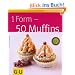1 Form - 50 Muffins (GU K�chenratgeber Relaunch 2006)