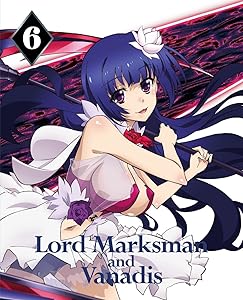 魔弾の王と戦姫 第6巻 [Blu-ray]