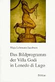 Das Bildprogramm der Villa Godi in Lonedo di Lugo (Dissertationen zur Kunstgeschichte)
