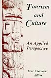 Tourism and Culture: An Applied Perspective (Suny Series in Advances in Applied Anthropology)