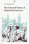 The Life and Times of Liberal Democracy (Opus Books)