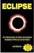 Eclipse: An Introduction to Total and Partial Eclipses of the Sun and Moon