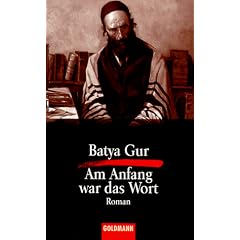 Am Anfang war das Wort: Roman