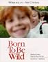 Born To Be Wild: Attention Deficit Hyperactivity Disorder; Alcoholism and Addiction