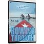 Rowing Through