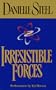 Irresistible Forces (Danielle Steel)