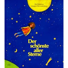 Der sch�nste aller Sterne. Eine Weihnachtsgeschichte
