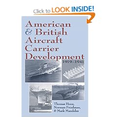 American and British Aircraft Carrier Development: 1919-1941