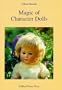 Magic of Character Dolls: Images of Children