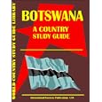 Botswana Country Study Guide (World Country Study Guide by USA IBP and USA International Business Publications