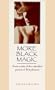 More Black Magic