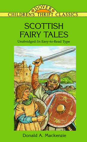 Scottish Fairy Tales (Dover Children s Thrift Classics)