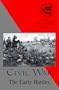 Civil War: The Early Battles (Civil War Regiments , Vol 5 No 4)