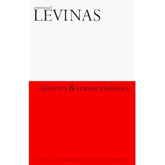 Alterity and Transcendence (Athlone Contemporary European Thinkers)