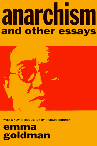 Anarchism and Other Essays Anarchism and Other Essays
