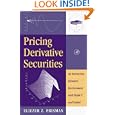 Pricing Derivative Securities: An Interactive, Dynamic Environment with Maple V and Matlab by Eliezer Z. Prisman