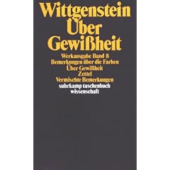 Werkausgabe Band 8: Bemerkungen �ber die Farben, �ber Gewi�heit, Zettel, vermischte Bemerkungen