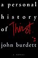 A Personal History of Thirst