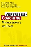 Produkt-Bild: Vertriebs- Coaching. Markterfolg im Team