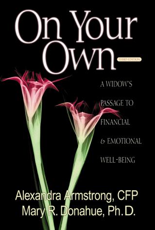 On Your Own: A Widow's Passage to Emotional & Financial Well-Being