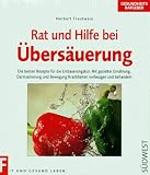 Rat und Hilfe bei &Uuml;bers&auml;uerung - Norbert Treutwein
