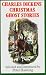 Books : Charles Dickens' Christmas Ghost Stories
